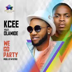 We Go Party (feat. Olamide) - Single by KCee album reviews, ratings, credits