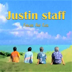 Forever and Ever by Justin Staff album reviews, ratings, credits