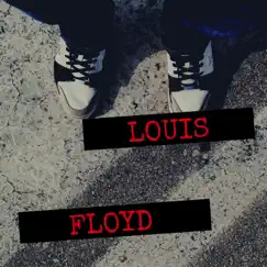 Floyd - Single by Louis album reviews, ratings, credits