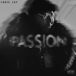 Passion by Louie Jay album reviews, ratings, credits