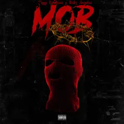 MOB (feat. Baby Angelus) Song Lyrics
