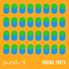 Fading Youth - EP by Punctual album reviews, ratings, credits