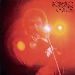 Roberto Carlos (1977) [Remasterizado] by Roberto Carlos album reviews, ratings, credits