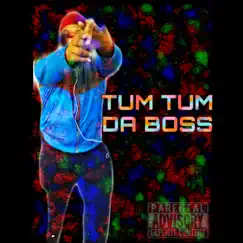 What You Got ? - Single by Tum Tum Da Boss album reviews, ratings, credits