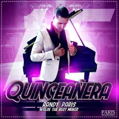 Quinceañera - Single by Randy Paris album reviews, ratings, credits