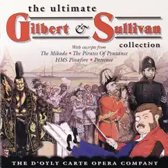 The Ultimate Gilbert & Sullivan Collection by Isidore Godfrey, Royal Philharmonic Orchestra, Royston Nash, The D'Oyly Carte Opera Company & The New Symphony Orchestra Of London album reviews, ratings, credits