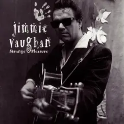 Strange Pleasure by Jimmie Vaughan album reviews, ratings, credits