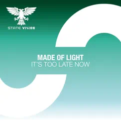 It's Too Late Now - Single by Made of Light album reviews, ratings, credits