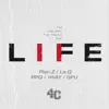 Life (feat. Plan.Z, La.Q, Rp-Q, 1Way & GFU) - Single album lyrics, reviews, download