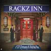 Rackz Inn (feat. Richie Re) - Single album lyrics, reviews, download