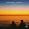 Something About Summercamp - Single album lyrics, reviews, download