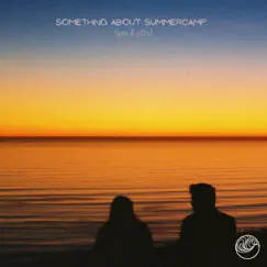 Something About Summercamp - Single by Takeo & qtsal album reviews, ratings, credits