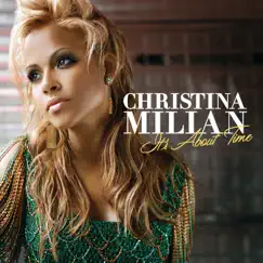 It's About Time (Expanded Edition) by Christina Milian album reviews, ratings, credits