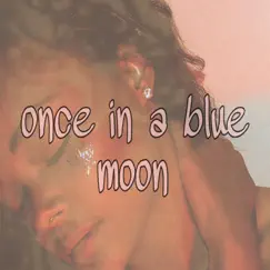 Once In a Blue Moon - Single by Crin album reviews, ratings, credits