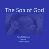 The Son of God (feat. Arvella Rose) - Single album lyrics, reviews, download