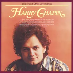 Sniper & Other Love Songs by Harry Chapin album reviews, ratings, credits