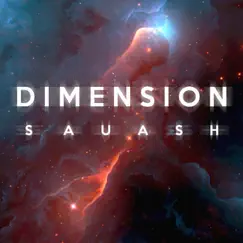 Dimension - Single by SAUASH album reviews, ratings, credits
