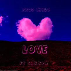 L.O.v.E - Single by CHXXPA album reviews, ratings, credits