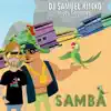 Samba (feat. Los Tiburones) - EP album lyrics, reviews, download