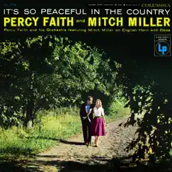 It's So Peaceful In the Country by Percy Faith & Mitch Miller album reviews, ratings, credits