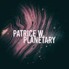 Planetary by Patrice W. album reviews, ratings, credits