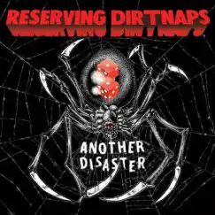Another Disaster - EP by Reserving Dirtnaps album reviews, ratings, credits