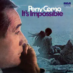 It's Impossible by Perry Como album reviews, ratings, credits