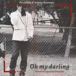 Oh My Darling - Single by Picstitch & The Reggaestra album reviews, ratings, credits