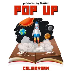 Pop Up - Single by CaliBoyBam album reviews, ratings, credits