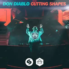 Cutting Shapes - Single by Don Diablo album reviews, ratings, credits