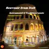 Souvenir from Italy, Vol. 1 album lyrics, reviews, download