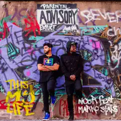 This My Life (feat. Marko Stat$) - Single by Noor album reviews, ratings, credits