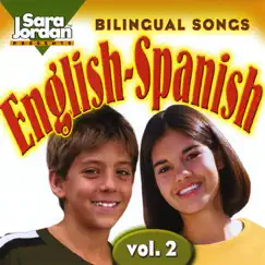 Bilingual Songs: English-Spanish, Vol. 2 by Sara Jordan Publishing album reviews, ratings, credits