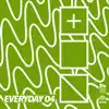 Every Day, Vol. 4 album lyrics, reviews, download