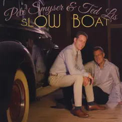 Slow Boat by Pete Smyser & Ted Lis album reviews, ratings, credits