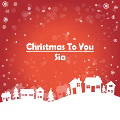 Christmas To You by Sia album reviews, ratings, credits