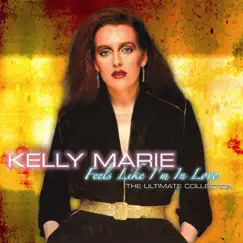 Feels Like I'm In Love by Kelly Marie album reviews, ratings, credits