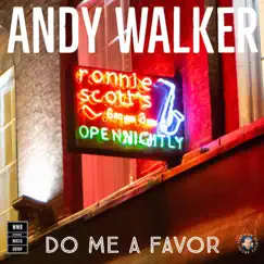 Do Me a Favor - Single by Andy Walker album reviews, ratings, credits