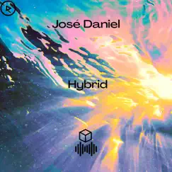 Hybrid - Single by José Daniel album reviews, ratings, credits