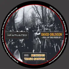 Pull Up the Poor - EP by David Oblivion album reviews, ratings, credits