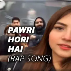 Pawri Hori Hai (feat. Eva B & Rezz) Song Lyrics