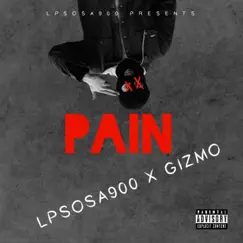 Pain2x (feat. GIZMO) - Single by LPSOSA900 album reviews, ratings, credits
