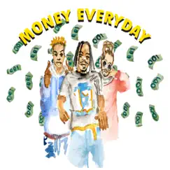 Money Everyday (feat. Rondo & Mike Khoury) - Single by JayMentarii album reviews, ratings, credits