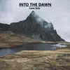 Into the Dawn - Single album lyrics, reviews, download