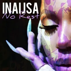 No Rest - Single by Inaijsa album reviews, ratings, credits