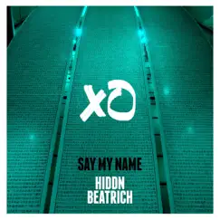Say My Name (feat. Beatrich) Song Lyrics