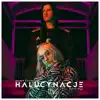 Halucynacje - Single album lyrics, reviews, download