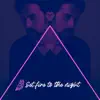 Set Fire to the Night (feat. Anthony Lazaro) song lyrics