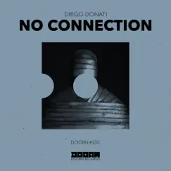 No Connection - Single by Diego Donati album reviews, ratings, credits