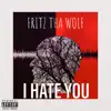 I Hate YOU - Single album lyrics, reviews, download